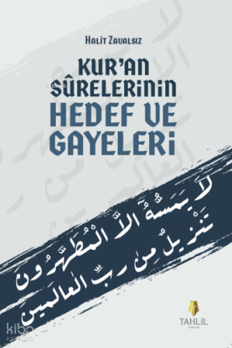 Kuran Surelerinin Hedef ve Gayeleri