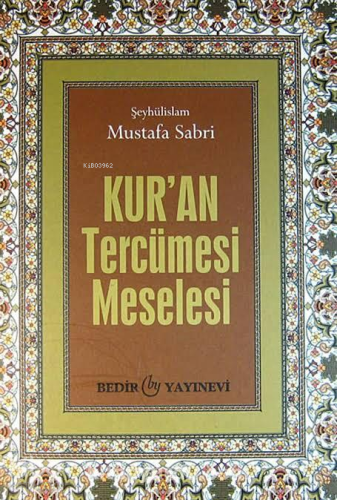 Kuran Tercüme Meselesi - Kitapiks.com