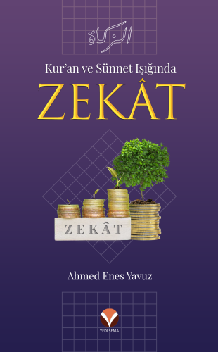 Kur'an ve Sünnet Işığında Zekat