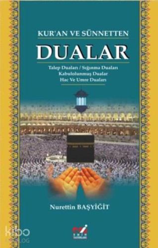 Kur'an ve Sünnetten Dualar
