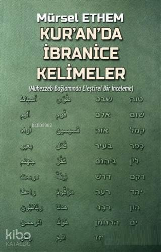 Kur'an'da İbranice Kelimeler Mühezzeb Bağlamında Eleştirel Bir İnceleme