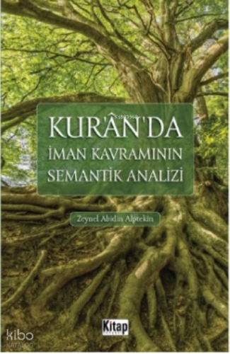 Kur'an'da İman Kavramının Semantik Analizi