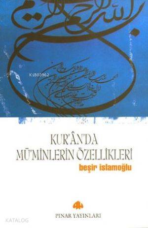 Kuranda Müminlerin Özellikleri