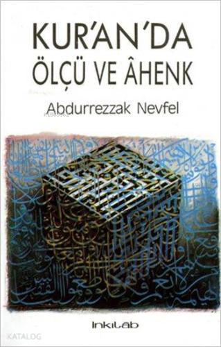 Kur'ân'da Ölçü ve Âhenk