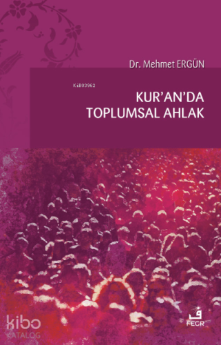 Kur'an'da Toplumsal Ahlak
