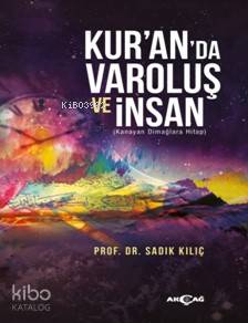 Kur'an'da Varoluş ve İnsan