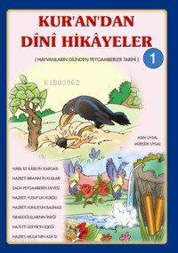 Kur'an'dan Dinî Hikâyeler 1; 7 Yaş ve Üstü