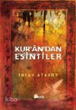 Kur'an'dan Esintiler