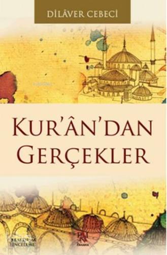 Kur'ân'dan Gerçekler