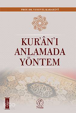 Kur'an'ı Anlamada Yöntem (Ciltli)