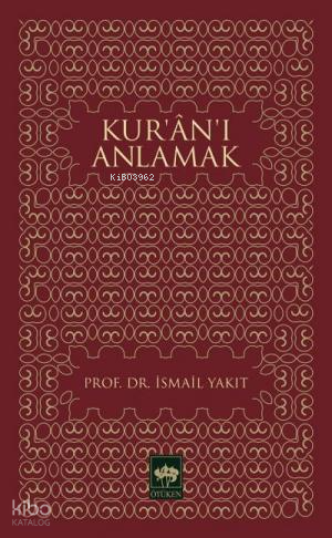 Kur'an'ı Anlamak