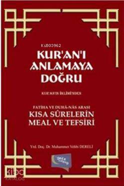 Kur'an'ı Anlamaya Doğru