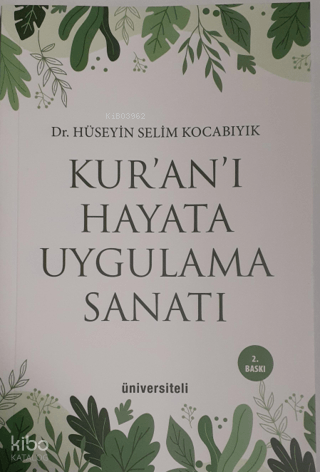 Kur'an'ı Hayata Uygulama Sanatı