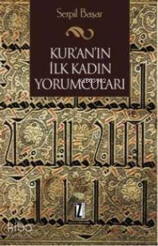 Kur'an'ın İlk Kadın Yorumcuları