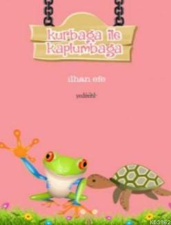 Kurbağa ile Kaplumbağa - Kitapiks.com
