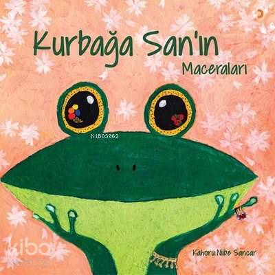Kurbağa San'ın Maceraları - Kitapiks.com