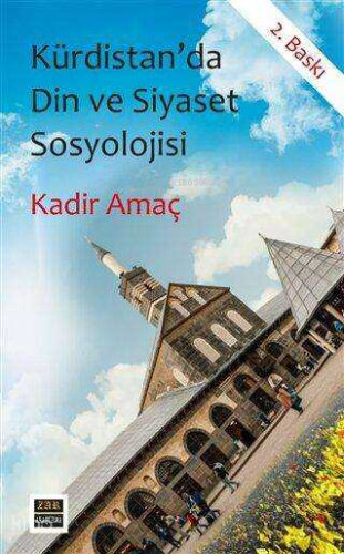Kürdistan'da Din ve Siyaset Sosyolojisi