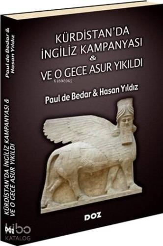 Kürdistan'da İngiliz Kampanyası - Ve O Gece Asur Yıkıldı
