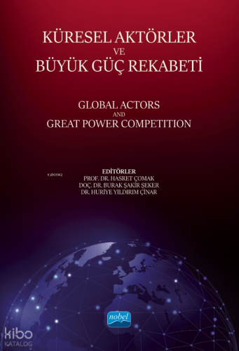 Küresel Aktörler Ve Büyük Güç Rekabeti