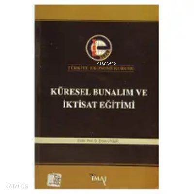 Küresel Bunalım ve İktisat Eğitimi