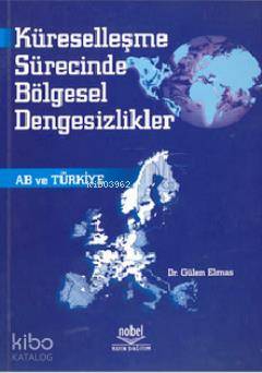 Küreselleşme Sürecinde Bölgesel Dengesizlikler