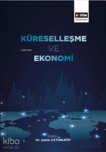 Küreselleşme ve Ekonomi