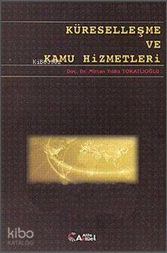 Küreselleşme ve Kamu Hizmetleri