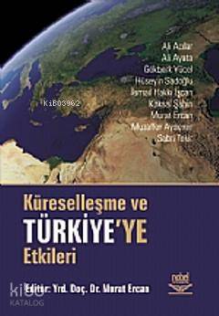 Küreselleşme ve Türkiye'ye Etkileri
