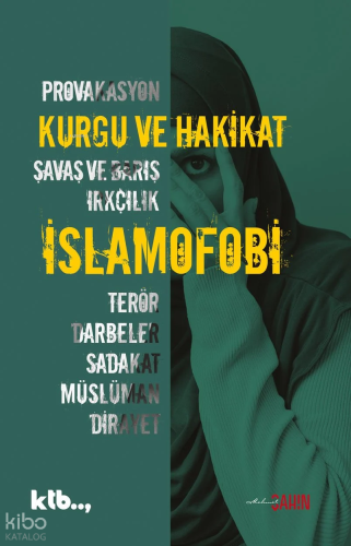 Kurgu ve Hakikat - İslamofobi