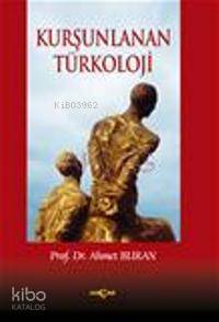 Kurşunlanan Türkoloji