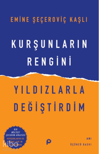 Kurşunların Rengini Yıldızlarla Değiştirdim