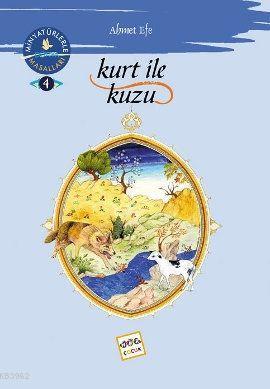 Kurt ile Kuzu; Minyatürlerle Dünya Masalları - 4 - Kitapiks.com