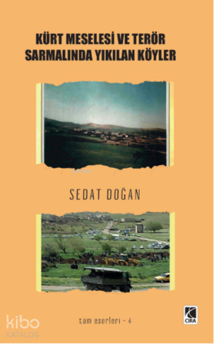 Kürt Meselesi ve Terör Sarmalında Yıkılan Köyler