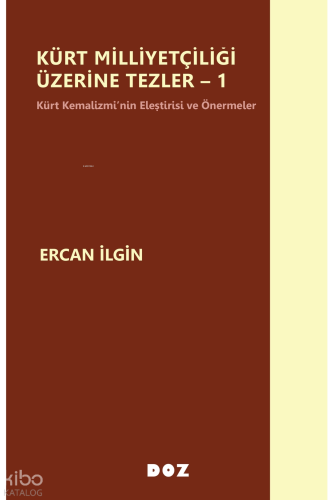 Kürt Milliyetçiliği Üzerine Tezler -1