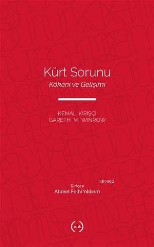 Kürt Sorunu; Kökeni ve Gelişimi