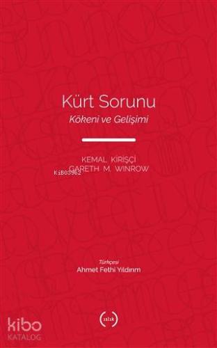 Kürt Sorunu; Kökeni ve Gelişimi