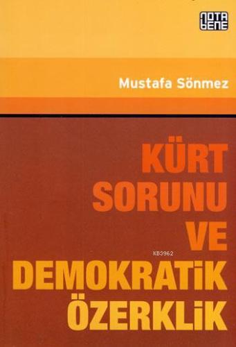 Kürt Sorunu Ve Demokratik Özerklik