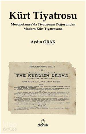Kürt Tiyatrosu; Mezopotamya'da Tiyatronun Doğuşundan Modern Kürt Tiyatrosuna