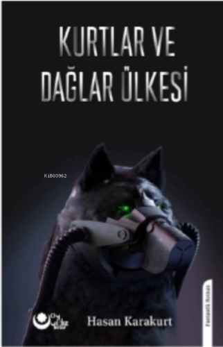 Kurtlar Ve Dağlar Ülkesi