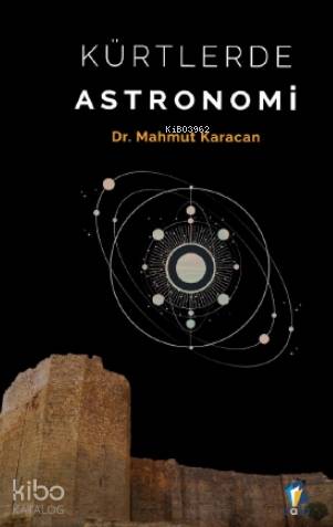 Kürtlerde Astronomi - Kitapiks.com