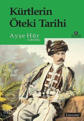 Kürtlerin Öteki Tarihi - Kitapiks.com