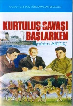 Kurtuluş Savaşı Başlarken