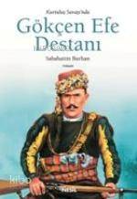 Kurtuluş Savaşında Gökçen Efe Destanı