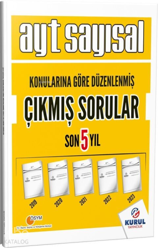 Kurul Yayıncılık AYT Sayısal Konularına Göre Düzenlenmiş Son 5 Yıl Çık