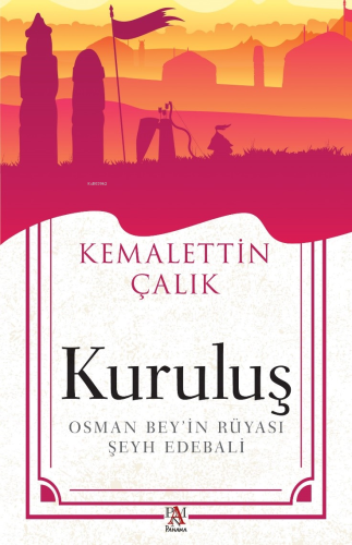 Kuruluş ;Osman Bey'in Rüyası - Şeyh Edebali