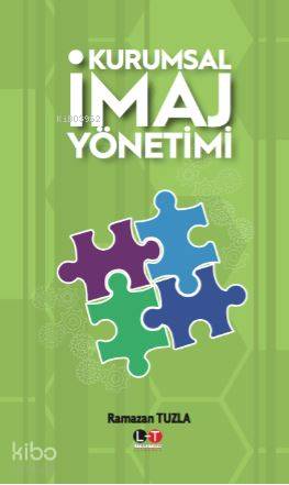 Kurumsal İmaj Yönetimi