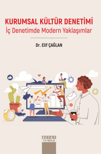 Kurumsal Kültür Denetimi İç Denetimde Modern Yaklaşımlar