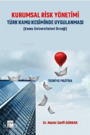 Kurumsal Risk Yönetimi Türk Kamu Kesiminde Uygulanması