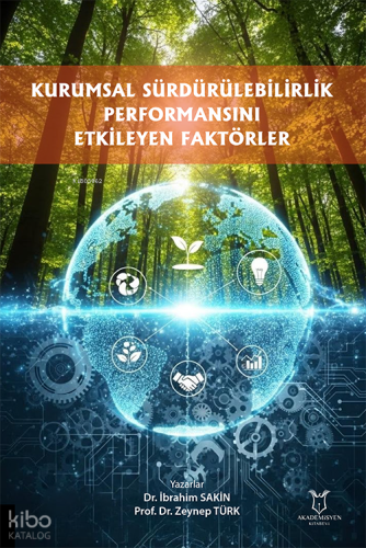 Kurumsal Sürdürülebilirlik Performansını Etkileyen Faktörler
