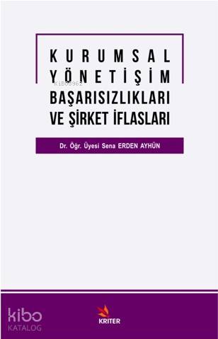 Kurumsal ve Yönetişim Başarısızlıkları ve Şirket İflasları